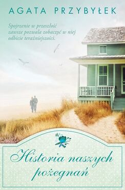 Historia Naszych Pożegnań