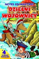 Dzielni Wojownicy Notes Edukacyjny Wyd. 2016