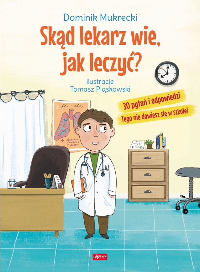 Skąd Lekarz Wie Jak Leczyć