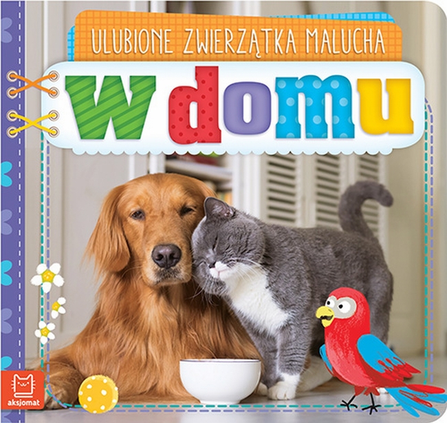 W Domu Ulubione Zwierzątka Malucha