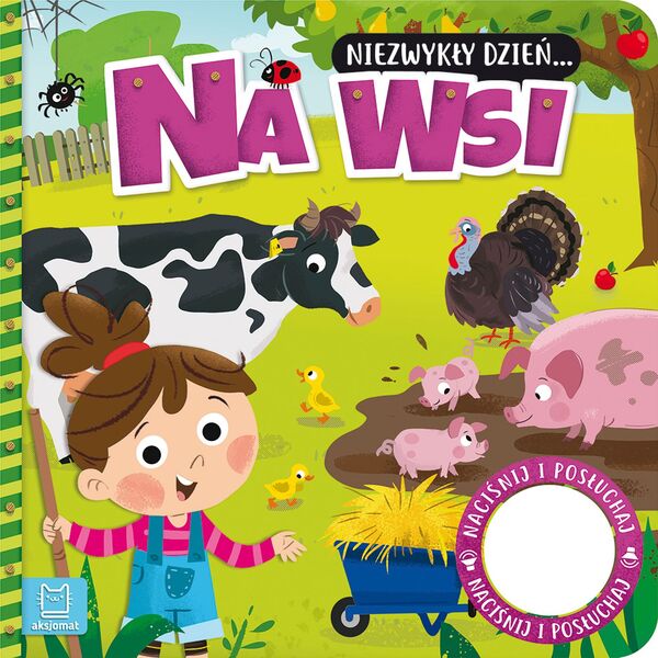Na Wsi. Niezwykły Dzień… Książeczka Z Dźwiękiem