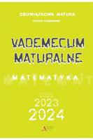 Vademecum Maturalne 2023 Matematyka Poziom Podstawowy
