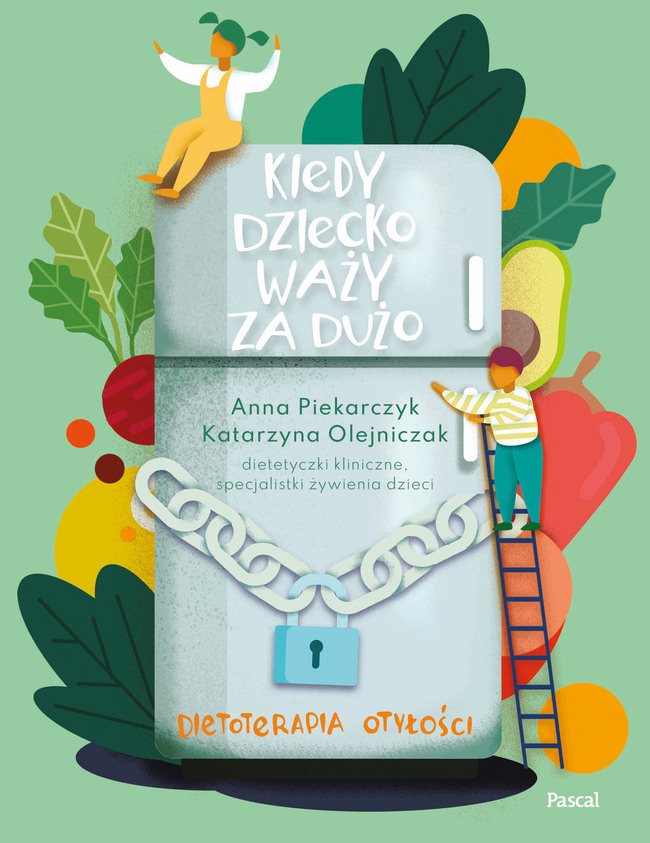 Kiedy Dziecko Waży Za Dużo. Dietoterapia Otyłości