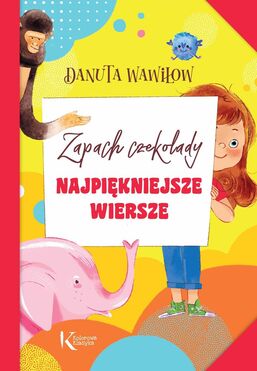 Zapach Czekolady. Najpiękniejsze Wiersze