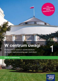 Nowe Wiedza O Społeczeństwie W Centrum Uwagi Podręcznik 1 Liceum I Technikum Zakres Podstawowy 64202