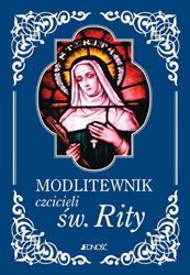 Modlitewnik Czcicieli św Rity Drogocenna Perła Umbrii