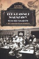 Echa Dawnej Warszawy W Kotle Smaków. Tom 8