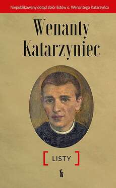 Wenanty Katarzyniec. Listy