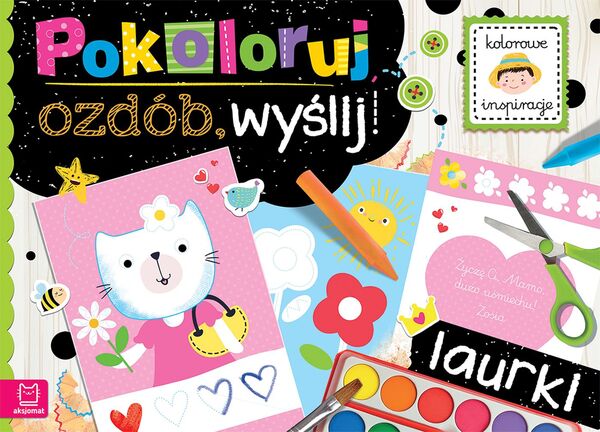 Laurki. Pokoloruj, Ozdób, Wyślij