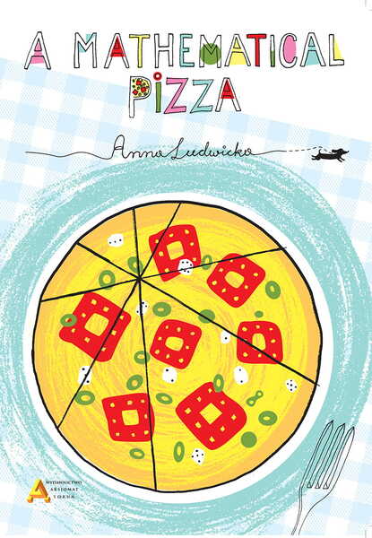 A Mathematical Pizza Wyd. W Języku Angielskim