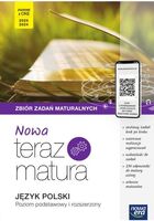 Nowa Teraz Matura 2023 Język Polski Zbiór Zadań Maturalnych Z Cyfrowym Wspomaganiem Nauki Poziom Podstawowy I Rozszerzony
