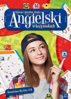 Angielski W Krzyżówkach Poznaję I Utrwalam Słówka Słownictwo Dla Klas 4 8 Wyd. 2