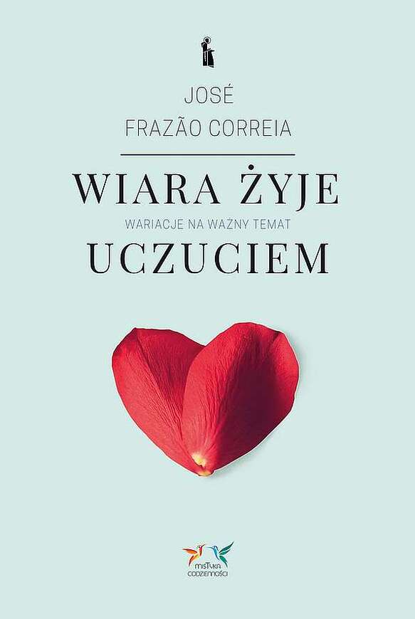 Wiara żyje Uczuciem. Wariacje Na Ważny Temat