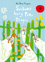 Szalone Kury Pana Dropsa