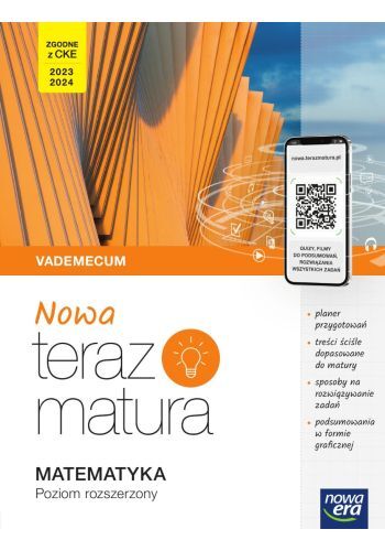 Nowa Teraz Matura 2023 Matematyka Vademecum Z Cyfrowym Wspomaganiem Nauki Poziom Podstawowy I Rozszerzony
