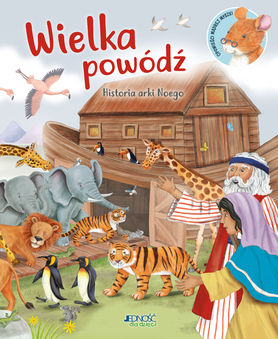 Wielka Powódź. Historia Arki Noego