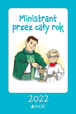 Ministrant Przez Cały Rok 2022
