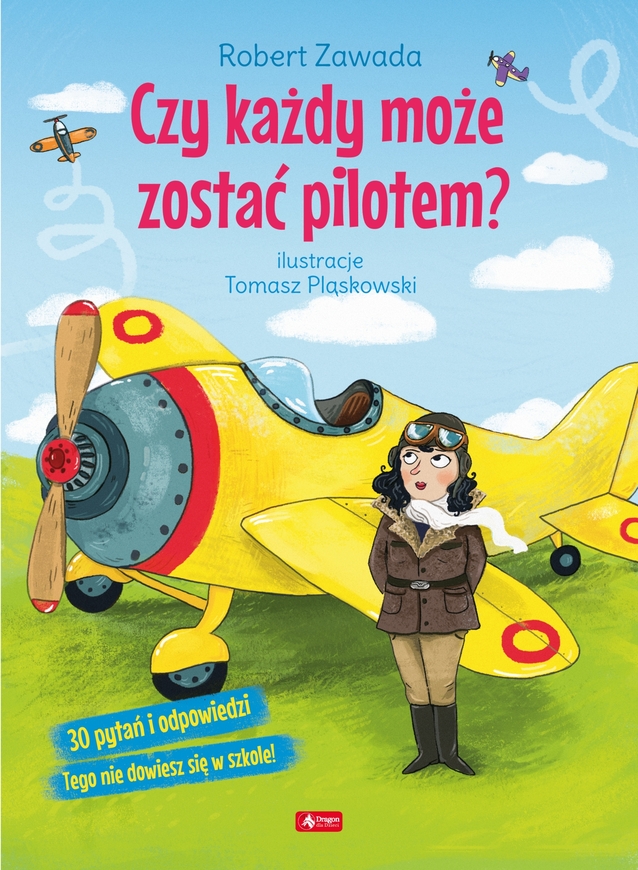 Czy Każdy Może Zostać Pilotem
