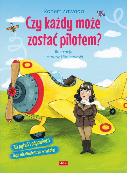Czy Każdy Może Zostać Pilotem