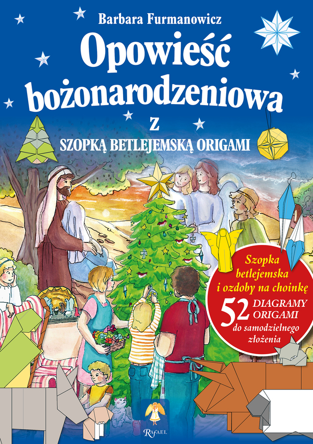 Opowieść Bożonarodzeniowa Z Szopką Betlejemską Origami