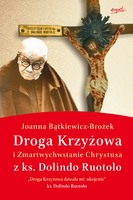 Droga Krzyżowa I Zmartwychwstanie Chrystusa Z Ks Dolindo Ruotolo