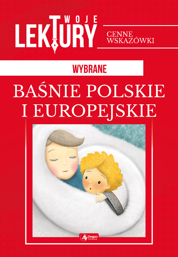 Wybrane Baśnie Polskie I Europejskie Twoje Lektury