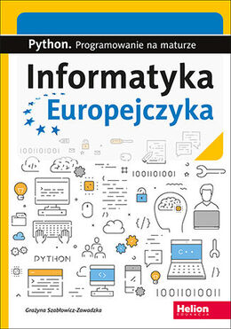 Informatyka Europejczyka Python Programowanie Na Maturze