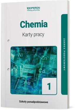 Chemia Karty Pracy Ucznia 1 Liceum I Technikum Zakres Podstawowy