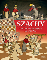 Szachy Taktyka I Strategia Mistrzów