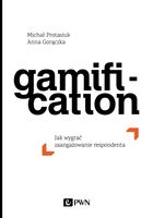 Gamification. Jak Wygrać Zaangażowanie Respondenta