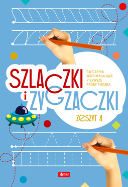Szlaczki I Zygzaczki. Zeszyt 4
