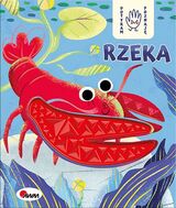 Rzeka. Dotykam Poznaję