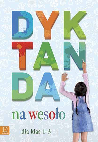 Dyktanda Na Wesoło Dla Klas 1 3