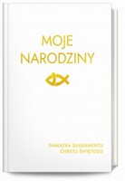 Moje Narodziny, Pamiątka Sakramentu Chrztu Święteg