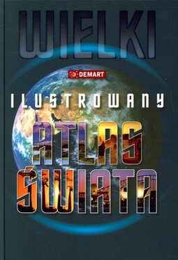 Wielki Ilustrowany Atlas świata