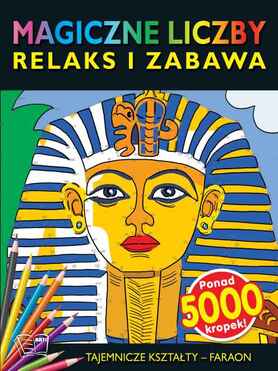 Faraon Tajemnicze Kształty Magiczne Liczby