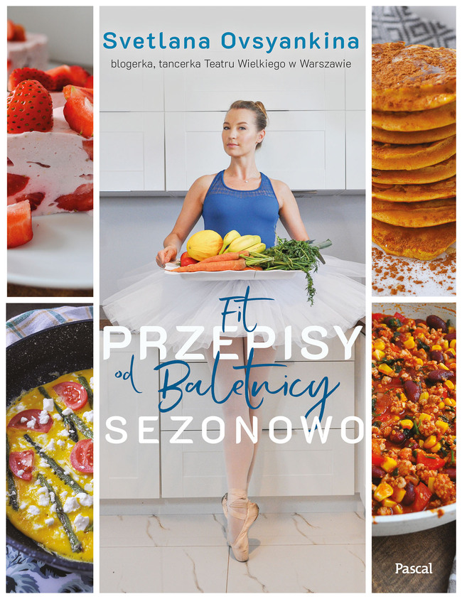 Fit Przepisy Od Baletnicy Sezonowo