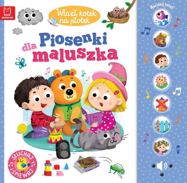 Wlazł Kotek Na Płotek. Piosenki Dla Maluszka. Słuchaj I śpiewaj