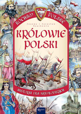 Królowie Polski Kocham Polskę