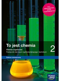 Nowe Chemia To Jest Chemia Podręcznik 2 Liceum I Technikum Zakres Rozszerzony 65552