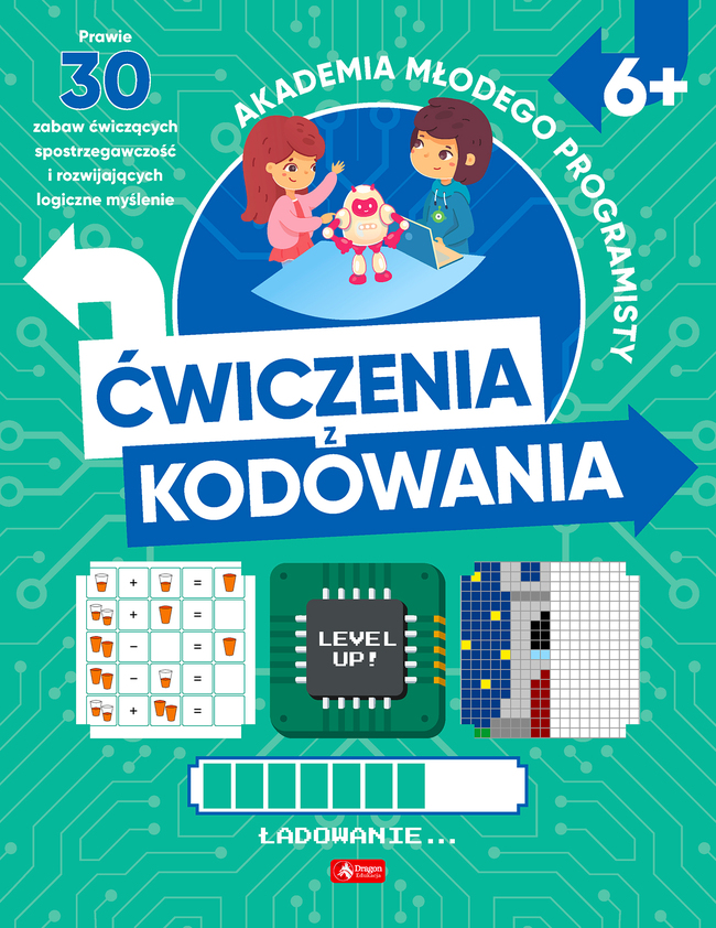 ćwiczenia Z Kodowania. Akademia Młodego Programisty