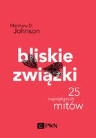 Bliskie Związki 25 Największych Mitów