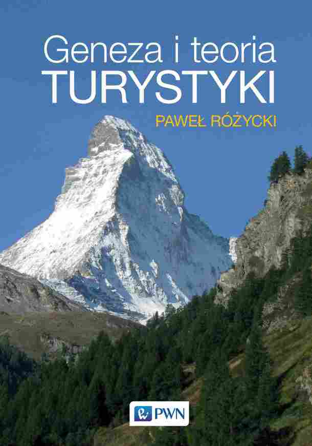 Geneza I Teoria Turystyki