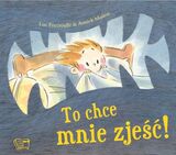 To Chce Mnie Zjeść