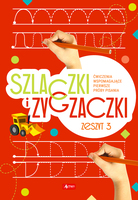 Szlaczki I Zygzaczki. Zeszyt 3