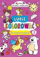 Lubię Kolorować Dla Dziewczynek 2 Słówka Polskie I Angielskie