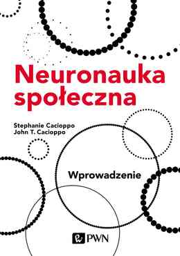 Neuronauka Społeczna. Wprowadzenie