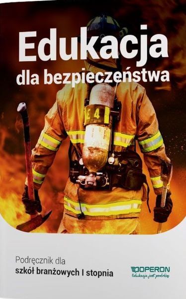 Edukacja Dla Bezpieczeństwa Podręcznik Szkoła Branżowa 1 Stopnia