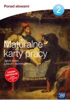 Język Polski Ponad Słowami Maturalne Karty Pracy 2 Klasa Szkoła Ponadgimnazjalna Zakres Podstawowy I Rozszerzony 13840