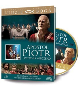 APOSTOŁ PIOTR i ostatnia wieczerza Ty jesteś Piotr